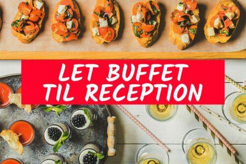 Let buffet til reception